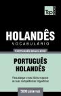 Vocabulário Português Brasileiro-Holandês - 5000 palavras By Andrey Taranov Cover Image