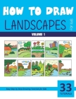 How to Draw Landscapes for Kids - Volume 1 (How to Draw Books for Kids) By Sonia Rai Cover Image
