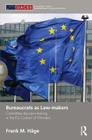 Bureaucrats as Law-makers: Committee decision-making in the EU Council of Ministers (Routledge/UACES Contemporary European Studies) By Frank M. Häge Cover Image