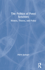 The Politics of Ponzi Schemes: History, Theory and Policy By Marie Springer Cover Image