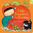 Little Pumpkin's Halloween By Algy Craig Hall Cover Image