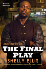 The Final Play (The Branch Avenue Boys #3) By Shelly Ellis Cover Image