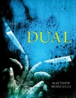 Dual: Poems By Matthew Minicucci Cover Image