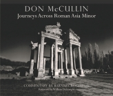 Don McCullin in Anatolia: Roman Roads: A Journey Across Asia Minor Cover Image