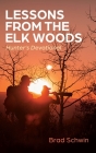 Lessons from the Elk Woods Cover Image