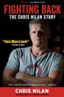 Fighting Back: The Chris Nilan Story By Chris Nilan Cover Image