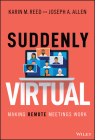 Suddenly Virtual: Making Remote Meetings Work By Karin M. Reed, Joseph a. Allen Cover Image