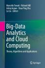Big-Data Analytics and Cloud Computing: Theory, Algorithms and Applications By Marcello Trovati (Editor), Richard Hill (Editor), Ashiq Anjum (Editor) Cover Image