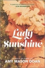 Lady Sunshine By Amy Mason Doan Cover Image