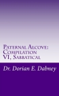 Paternal Alcove: Compilation VI: Sabbatical By Dorian Earl Dabney Cover Image