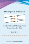 Leadership and Management: Connecting the Dots: Book 2 Cover Image
