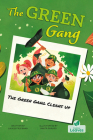 The Green Gang Cleans Up Cover Image