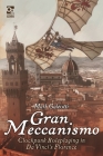 Gran Meccanismo: Clockpunk Roleplaying in Da Vinci's Florence (Osprey Roleplaying) By Mark Galeotti, Teresa Ramos (Illustrator), Randy Musseau (Illustrator) Cover Image