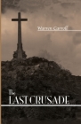 Last Crusade: Spain 1936 By Warren H. Carroll Cover Image