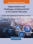 Opportunities and Challenges of Industrial IoT in 5G and 6G Networks Cover Image