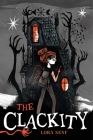 The Clackity By Lora Senf Cover Image