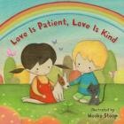 Love Is Patient, Love Is Kind By Naoko Stoop (Illustrator) Cover Image