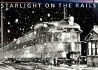 Starlight on the Rails By Jeff Brouws Cover Image