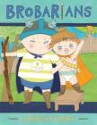 Brobarians By Lindsay Ward, Lindsay Ward (Illustrator) Cover Image