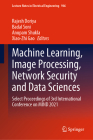 Machine Learning, Image Processing, Network Security and Data Sciences: Select Proceedings of 3rd International Conference on Mind 2021 (Lecture Notes in Electrical Engineering #946) By Rajesh Doriya (Editor), Badal Soni (Editor), Anupam Shukla (Editor) Cover Image