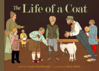 The Life of a Coat By Kadya Molodowsky, Batia Kolton (By (artist)) Cover Image