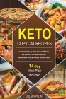 Keto Copycat Recipes: Complete Step-By-Step Guide to Making the Dishes of the Best American Restaurants and Eat Healthy with the Keto Diet. By Julia Spoon Cover Image