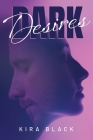 Dark Desires By Kira Black Cover Image
