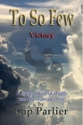 To So Few - Victory By Cap Parlier Cover Image