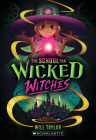 The School for Wicked Witches By Will Taylor Cover Image