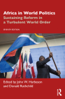 Africa in World Politics: Sustaining Reform in a Turbulent World Order By John W. Harbeson (Editor), Donald Rothchild (Editor) Cover Image