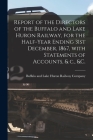 Report of the Directors of the Buffalo and Lake Huron Railway, for the Half-year Ending 31st December, 1867, With Statements of Accounts, & C., &c. [m Cover Image