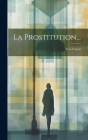 La Prostitution... Cover Image