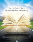 Expert Perspectives on Interventions for Reading: A Collection of Best-Practice Articles from the International Dyslexia Association Cover Image