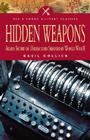 Hidden Weapons: Allied Secret and Undercover Services in World War II By Basil Collier Cover Image