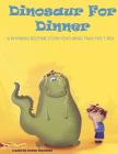 Dinosaur For Dinner: A Rhyming Bedtime Story Featuring Trax the T-Rex By Paws Pals Publishing (Editor), Andrew Rosenblatt Cover Image