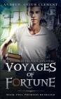 Promises Betrayed: Voyages of Fortune Book Two By Andrew Anzur Clement Cover Image