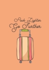 Pack Lighter Go Further Cover Image