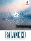 Balanced: Adult Coloring Book Zen Edition By Coloring Bandit Cover Image