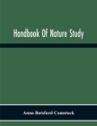 Handbook Of Nature Study By Anna Botsford Comstock Cover Image