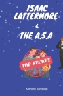 Issac Lattamore & The A.S.A. By Anthony Randolph Cover Image