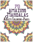 70 amazing mandalas adults coloring pages: mandala coloring book for all: 70 mindful patterns and mandalas coloring book: Stress relieving and relaxin By Souhken Publishing Cover Image