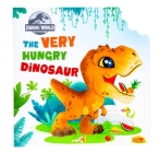 Jurassic World: The Very Hungry Dinosaur: (Concepts Board Books for Kids, Educational Board Books for Kids, PlayPop) Cover Image
