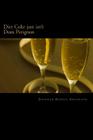 Diet Coke just isn't Dom Perignon By Jennifer Kendis Anderson Cover Image