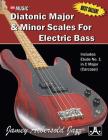 Diatonic Major & Minor Scales for Electric Bass: Includes Etude No. 1 in C Major (Carcassi) By Damon Mazzocco Cover Image