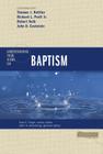 Understanding Four Views on Baptism (Counterpoints: Church Life) By Tom J. Nettles, Jr. Pratt, Richard L., John H. Armstrong (Editor) Cover Image