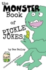 The Monster Book of Pickle Jokes Cover Image