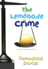 The Lemonade Crime (The Lemonade War Series #2) Cover Image