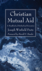 Christian Mutual Aid By Joseph Winfield Fretz, Harold S. Bender Cover Image