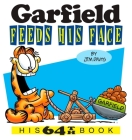 Garfield Feeds His Face: His 64th Book By Jim Davis Cover Image