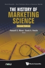 History of Marketing Science, the (Second Edition) By Russell S. Winer (Editor), Scott a. Neslin (Editor) Cover Image